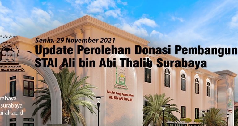 (26/11) Update Dana Donasi Pembangunan STAI Ali bin Abi Thalib Surabaya