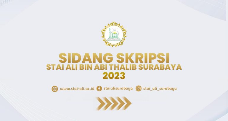 Sidang Skripsi STAI Ali Bin abi Thalib Tahun Ajaran 2022 – 2023 Semester Genap