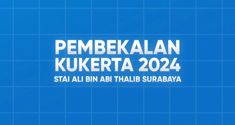 Pembekalan KUKERTA STAI ALI BIN ABI THALIB 2023 / 2024