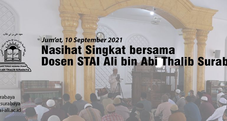 Nasihat Singkat bersama Dosen STAI Ali bin Abi Thalib Surabaya